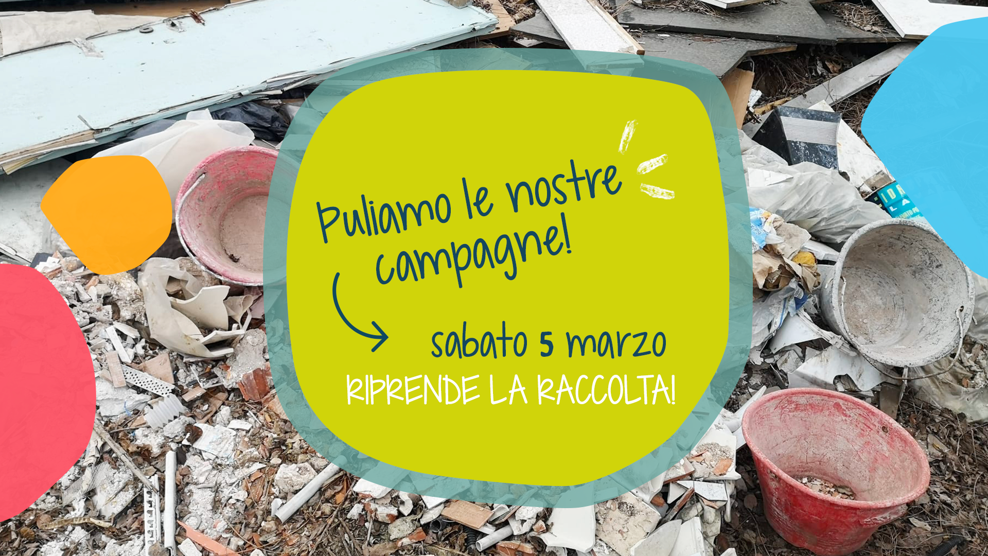 Read more about the article Puliamo le nostre campagne! Riprende la raccolta.